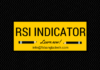 বাইনারি ট্রেডিং কৌশল- কিভাবে RSI ইন্ডিকেটর ব্যবহার করবেন? RSI Indicator